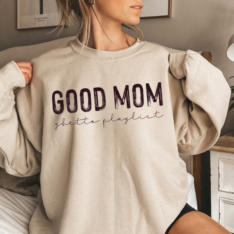 Shit Happens Crewneck - "Good Mom Ghetto Playlist"