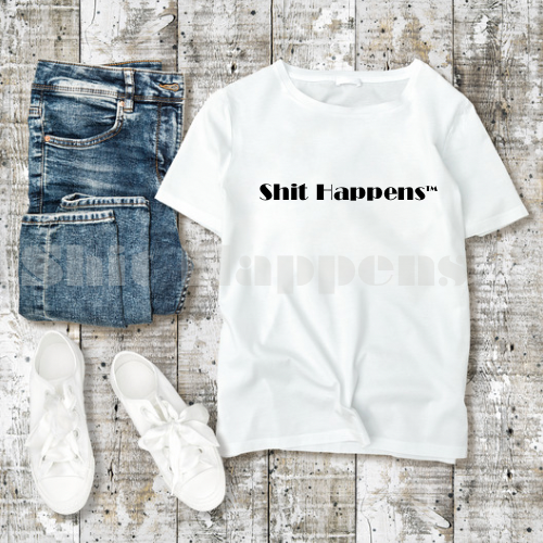 Shit Happens T-Shirt "Shit Happens"- Bold