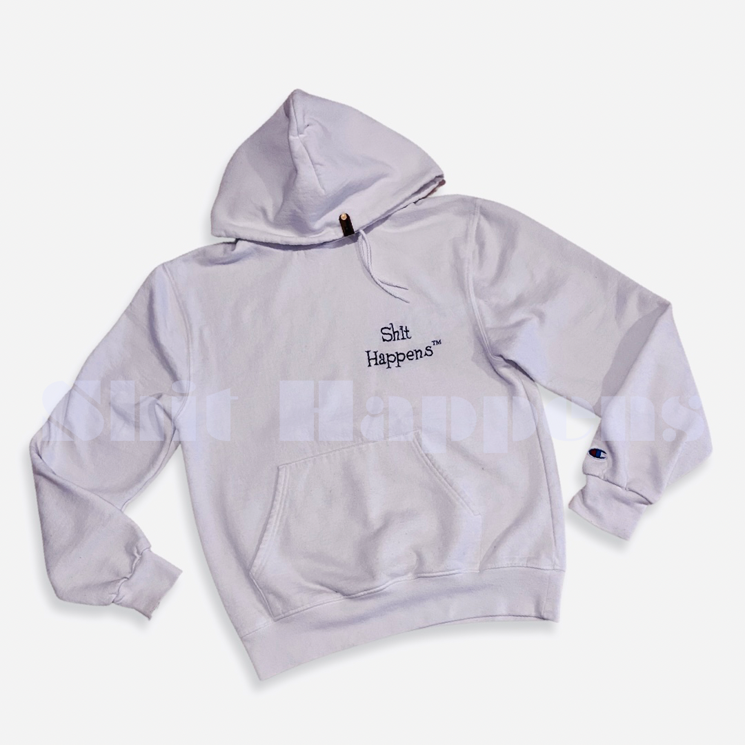 Shit Happens Embroidery Hoodie - "Classic"