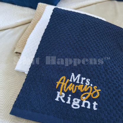 Mrs. Always Right & Mr. Never Wrong | His/Her Funny Towel Set