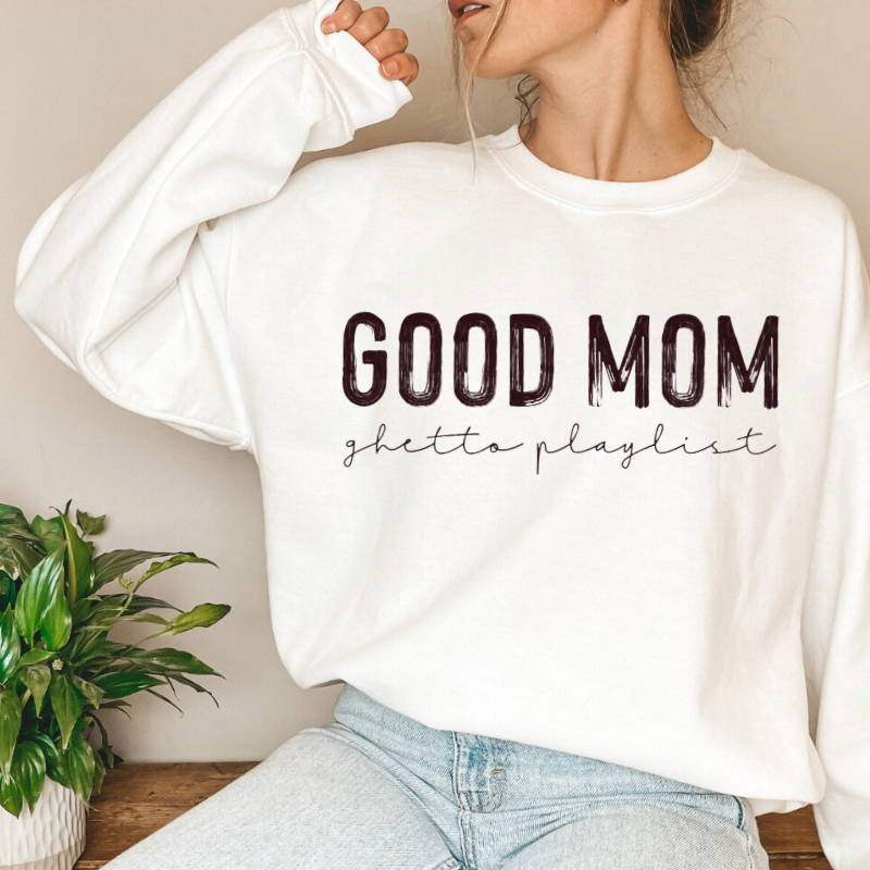 Shit Happens Crewneck - "Good Mom Ghetto Playlist"